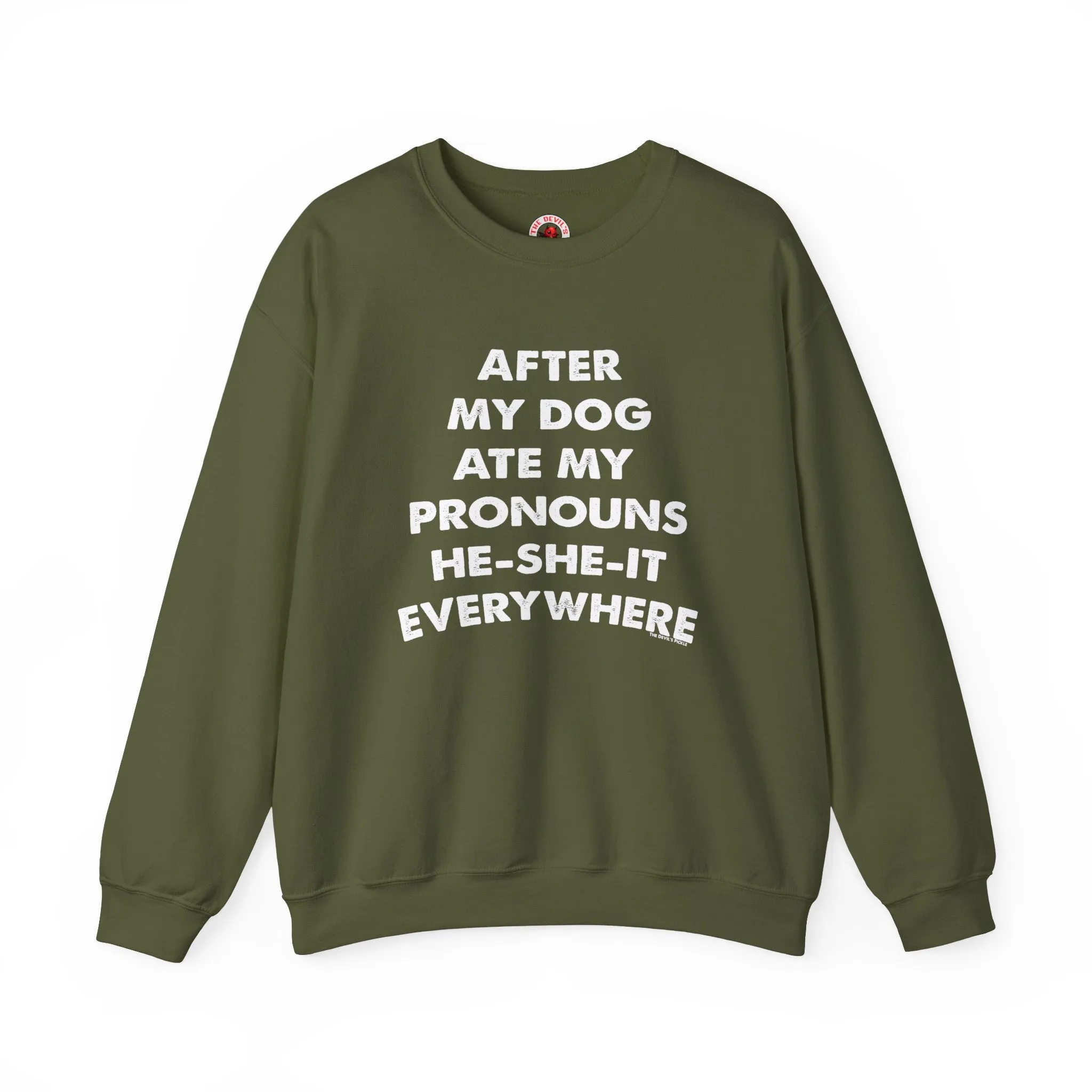 After My Dog Ate My Pronouns Crewneck Sweatshirt