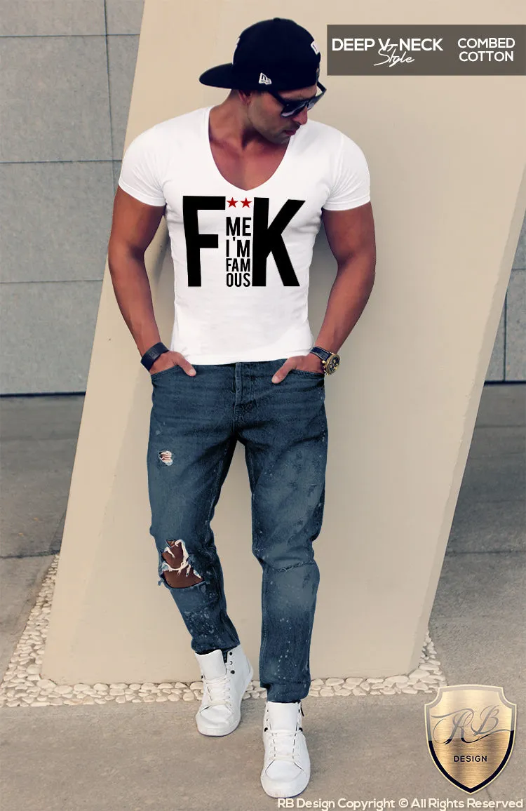 F*ck Me I am Famous Men's T-shirt Cool Funny Slogan Top MD795