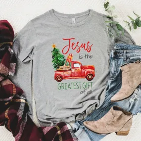 Jesus Is The Greatest Gift Red Truck Long Sleeve