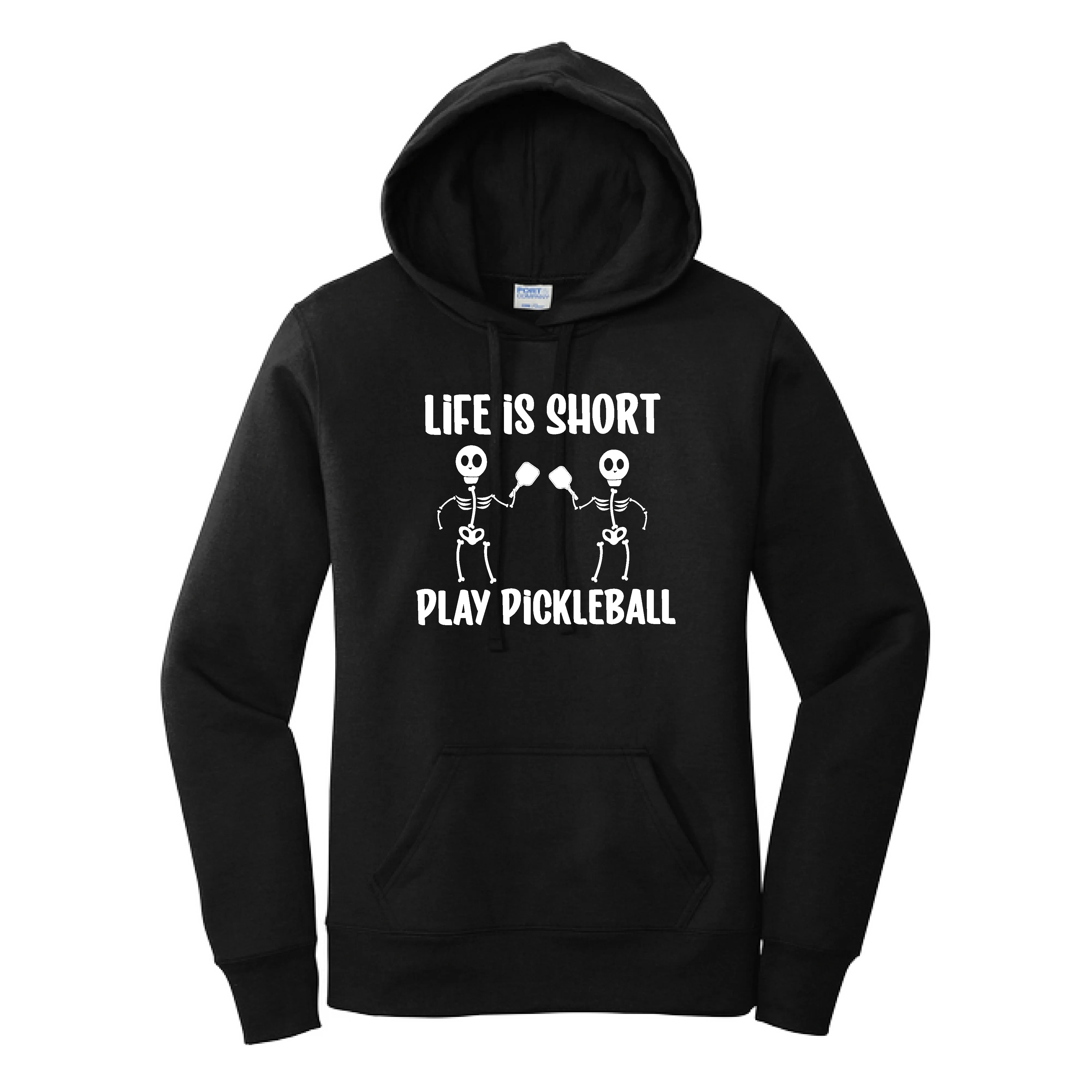 Life is Short Skeletons | Women’s Fitted Hoodie Pickleball Sweatshirt | 50% Cotton 50% Poly Fleece