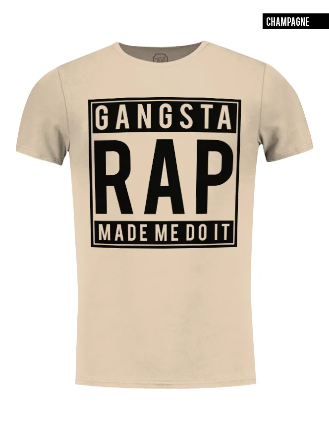 Men's T-shirt "Gangsta Rap Made Me Do It" / color option / MD466