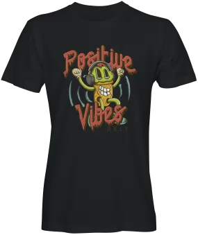 Positive Vibes Only T-shirts