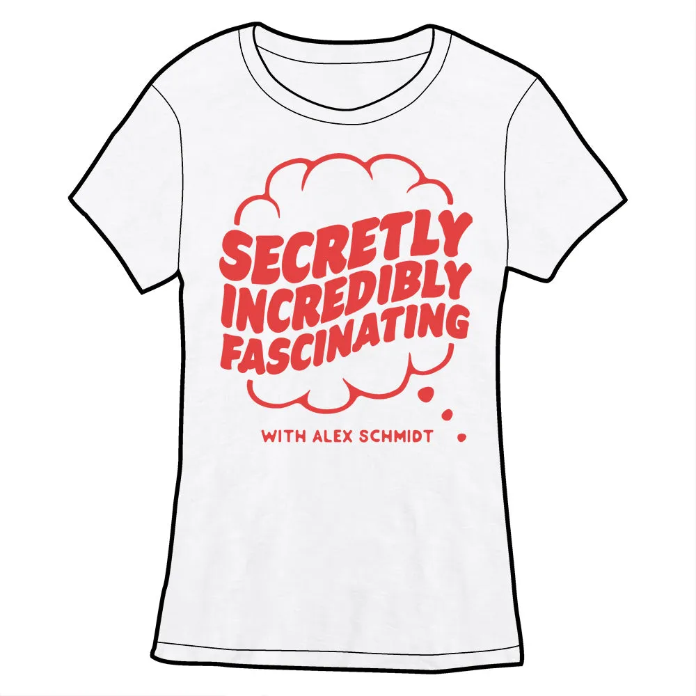 Secretly Incredibly Fascinating Logo Shirt