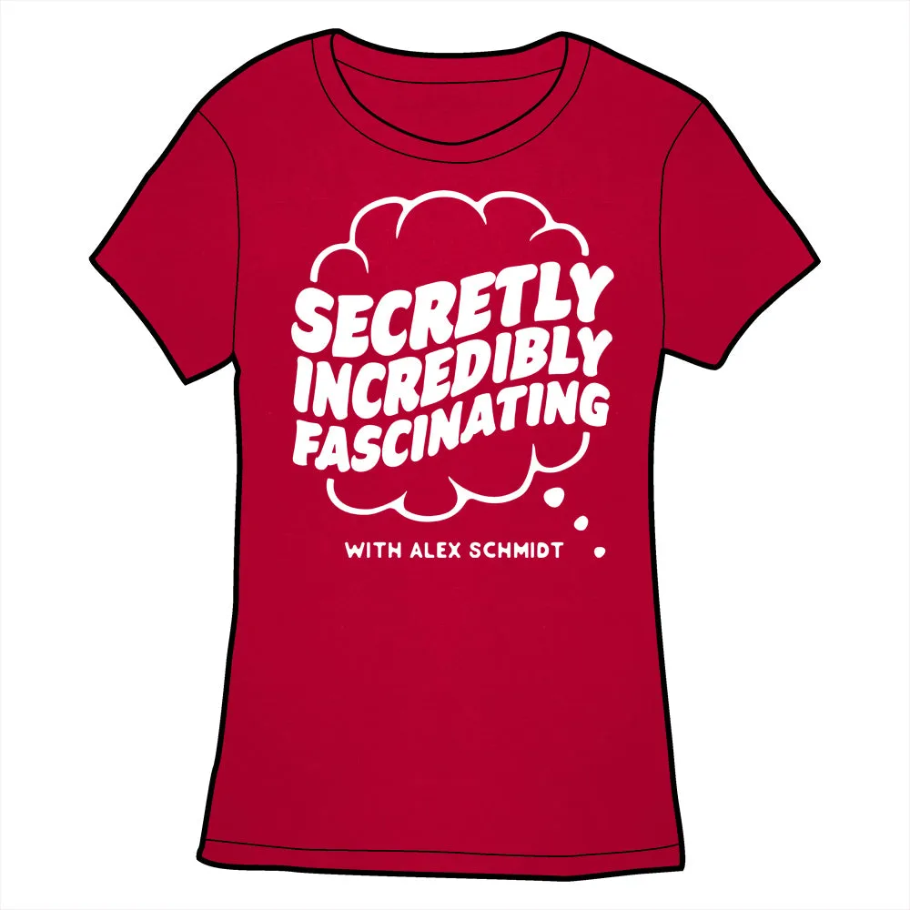 Secretly Incredibly Fascinating Logo Shirt